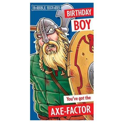 Birthday Boy Axe-factor Horrible Histories Birthday Card £2.10